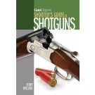 Shooters Guide to Shotguns. Weiland