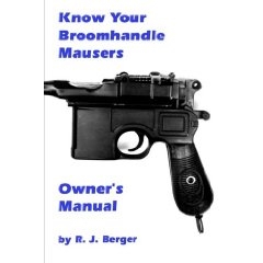 Know your Broomhandle Mauser. Berger