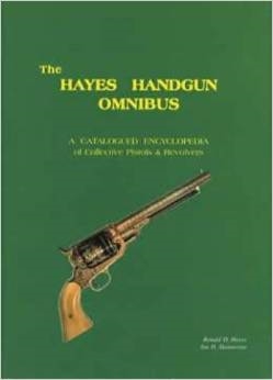 The Hayes Handgun Omnibus. Hayes, Skennerton.