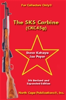 The SKS Carbine (CKC45g). Kehaya & Poyer