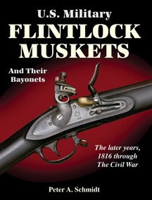 US Military Flintlock Muskets and their Bayonets.  Schmidt. Vol 2