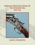 German Hunting Guns of the Golden Era 1840- 1940. Pfingsten