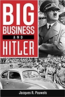 Big Business and Hitler. Pauwels.
