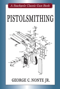 Pistolsmithing. Nonte Jnr.