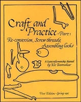 Craft and Practice: Part 1 . A Guncraftsmanship Manual. Ravenshear