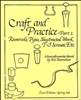 Craft and Practice: Part 2 . A Gun craftsmanship Manual. Ravenshear