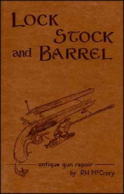 Lock Stock and Barrel. Antique Gun Repair. McCrory