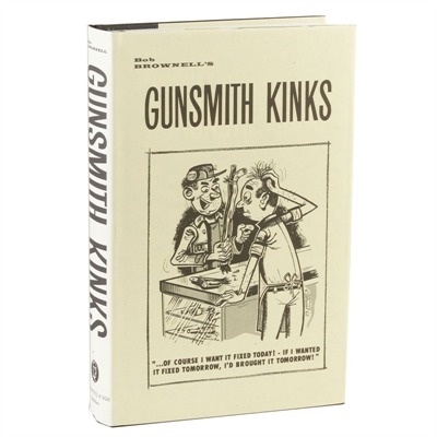 Gunsmith Kinks 1  Brownell