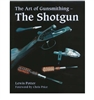 The Art of Gunsmithing : The Shotgun. Potter