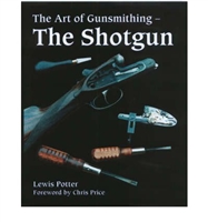 The Art of Gunsmithing : The Shotgun. Potter