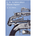 L.D. Nimschke: Firearms Engraver, Wilson.