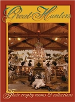 Great Hunters and their Trophy Rooms Vol 5