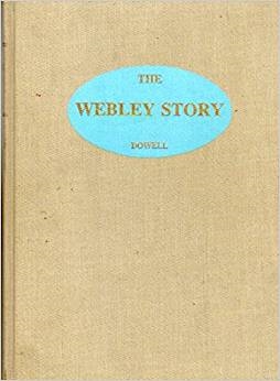 The Webley Story. Dowell.