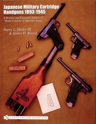 Japanese Military Cartridge Handguns 1893 - 1945. Derby, Brown.