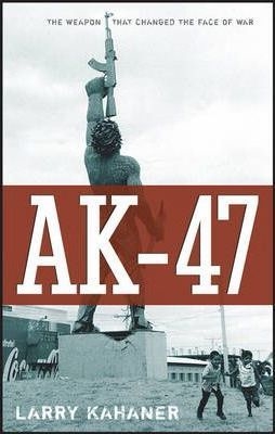 AK-47. Kahaner.