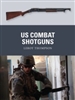 US Combat Shotguns