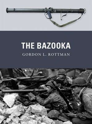 The Bazooka. Rottman