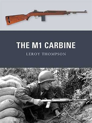 The M1 Carbine. Thompson