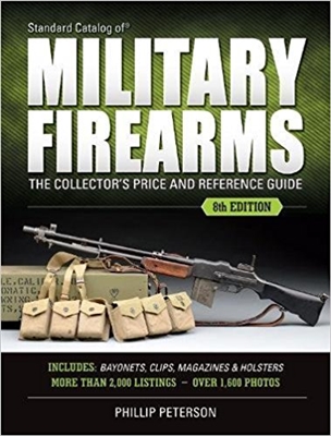 Standard Catalogue of Military Firearms. 8th Edn. Peterson.
