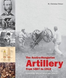 The Austro-Hungarian Artillery. Ortner