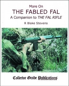 More on the Fabled FALâ€”A Companion to The FAL Rifle. Stevens.Stevens.