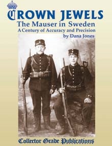 Crown Jewels. The Mauser in Sweden. Jones