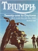 Triumph Twenty-One to Daytona: The C Class 350cc and 500cc Twins. Vale.