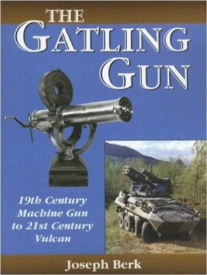 The Gatling Gun. Berk.