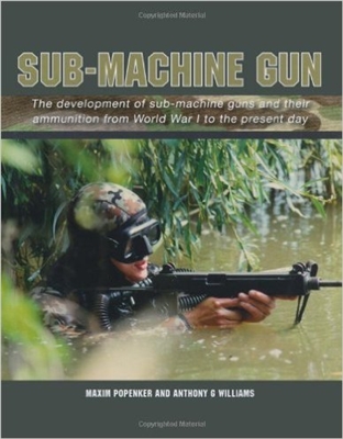 Sub - Machine Gun. Popenker, Williams.