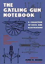 The Gatling Gun Notebook. Hughes.