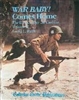 War Baby! Comes Home : The US Calibre .30 M1 Carbine. Vol 2. Ruth.