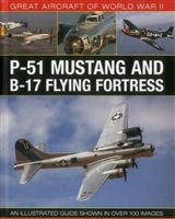 Great Aircraft of World War II P-51 Mustang and B-17 Flying Fortress. Spick.