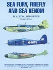 Sea Fury, Firefly and Sea Venom in Australian Service. Wilson