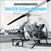 Bell 47/H-13 Sioux Helicopter: Military and Civilian Use, 1946 to the Present . Mutza.