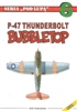 P-47 Thunderbolt Bubbletop. Skulski, Gronczewski.