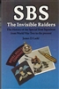 SBS. The Invisable Raiders. Ladd.