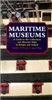 Maritime Museums and Museum Ships of Britain and Ireland. Evans, West.