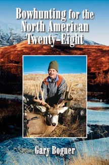 Bowhunting for the North American Twenty-Eight. Bogner