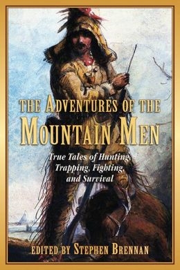 The Adventures of the Mountain Men. Brennan