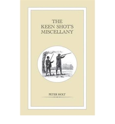 The Keen Shots Miscellany. Holt