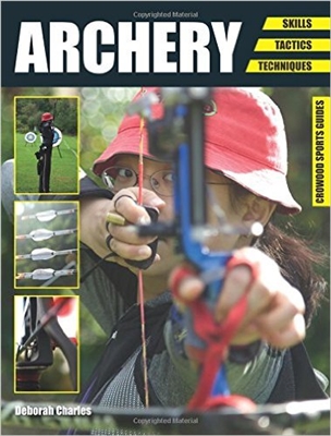 Archery: Skills, Tactics, Techniques. Charles