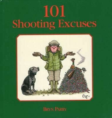 101 Shooting Excuses. Parry.