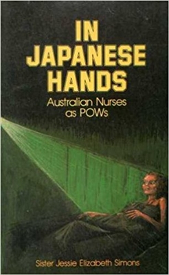 In Japanese Hands: Australian nurses as POWS. Simons