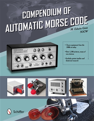 Compendium of Automatic Morse Code. Goss