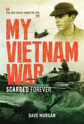 My Vietnam War. Scarred Forever. Morgan.