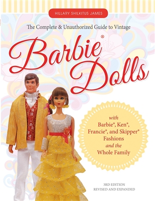 Complete and Unauthorised Guide to Vintage Barbie Dolls. Shilkitus.