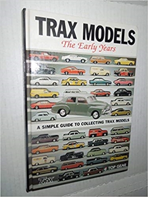 Trax Models. The Early Years.