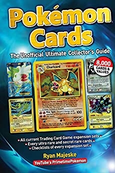 Pokemon Cards: The Unofficial Ultimate Collector's Guide. Majeske.