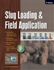 BPI Slug Loading & Field Application. 9th Edn