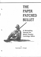 The Paper Patched Bullet. Wright